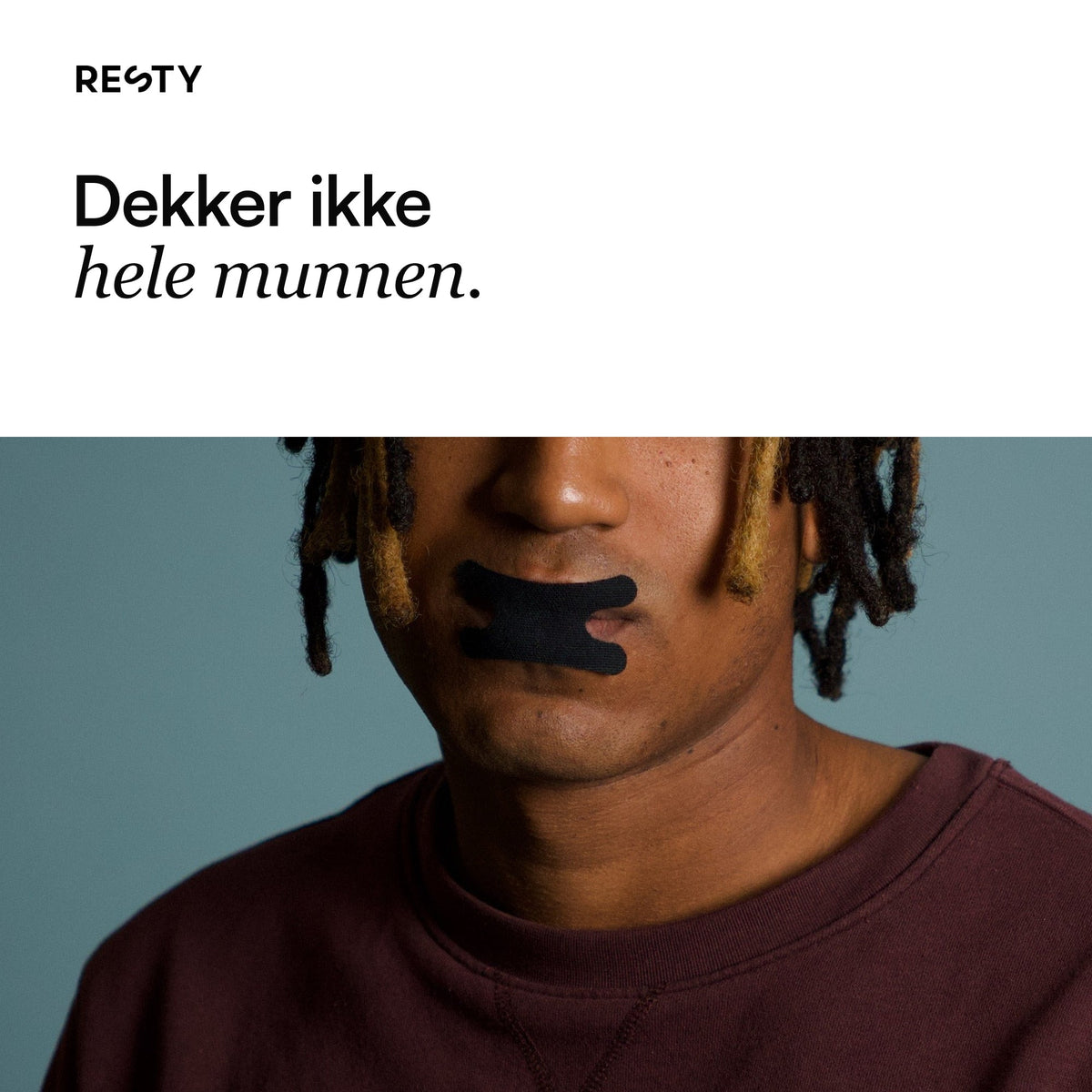 Resty Advanced H-Shape: Dekker ikke hele munnen.