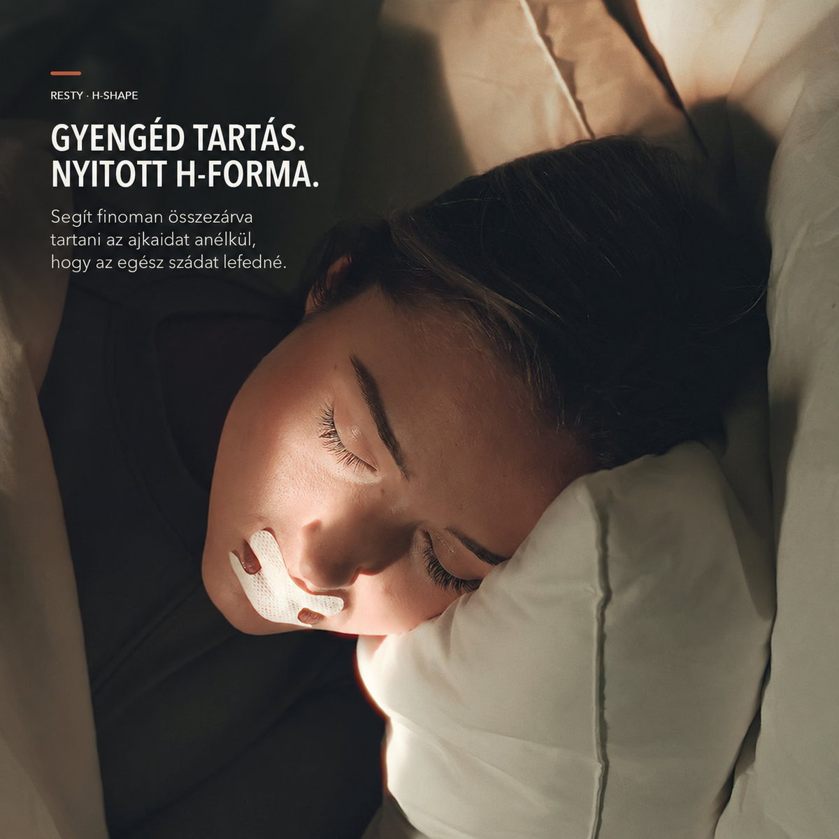 Resty H-Shape szájtapasz éjszakai használatban: gyengéd tartás, nyitott H-forma.