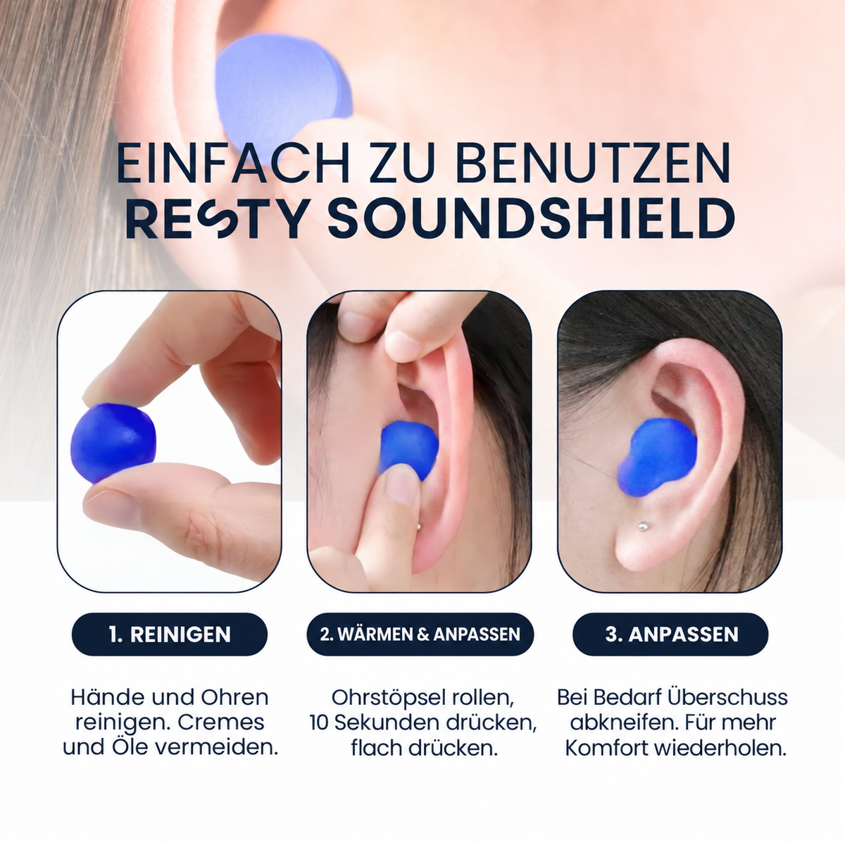 Resty SoundShield in drei Schritten anwenden: reinigen, wärmen und anpassen