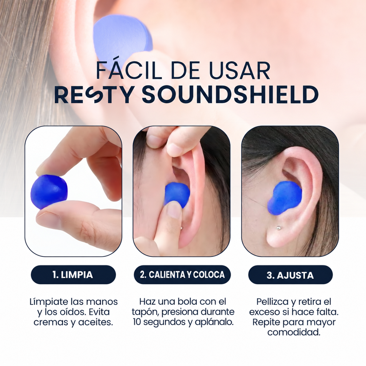 Uso de Resty SoundShield en tres pasos: limpia, calienta y coloca, ajusta; presión durante 10 segundos.