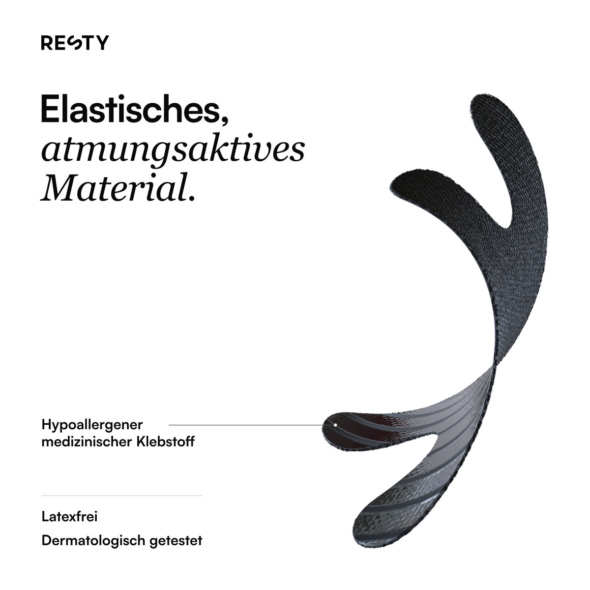 Resty Advanced H-Shape: Elastisches, atmungsaktives Material.