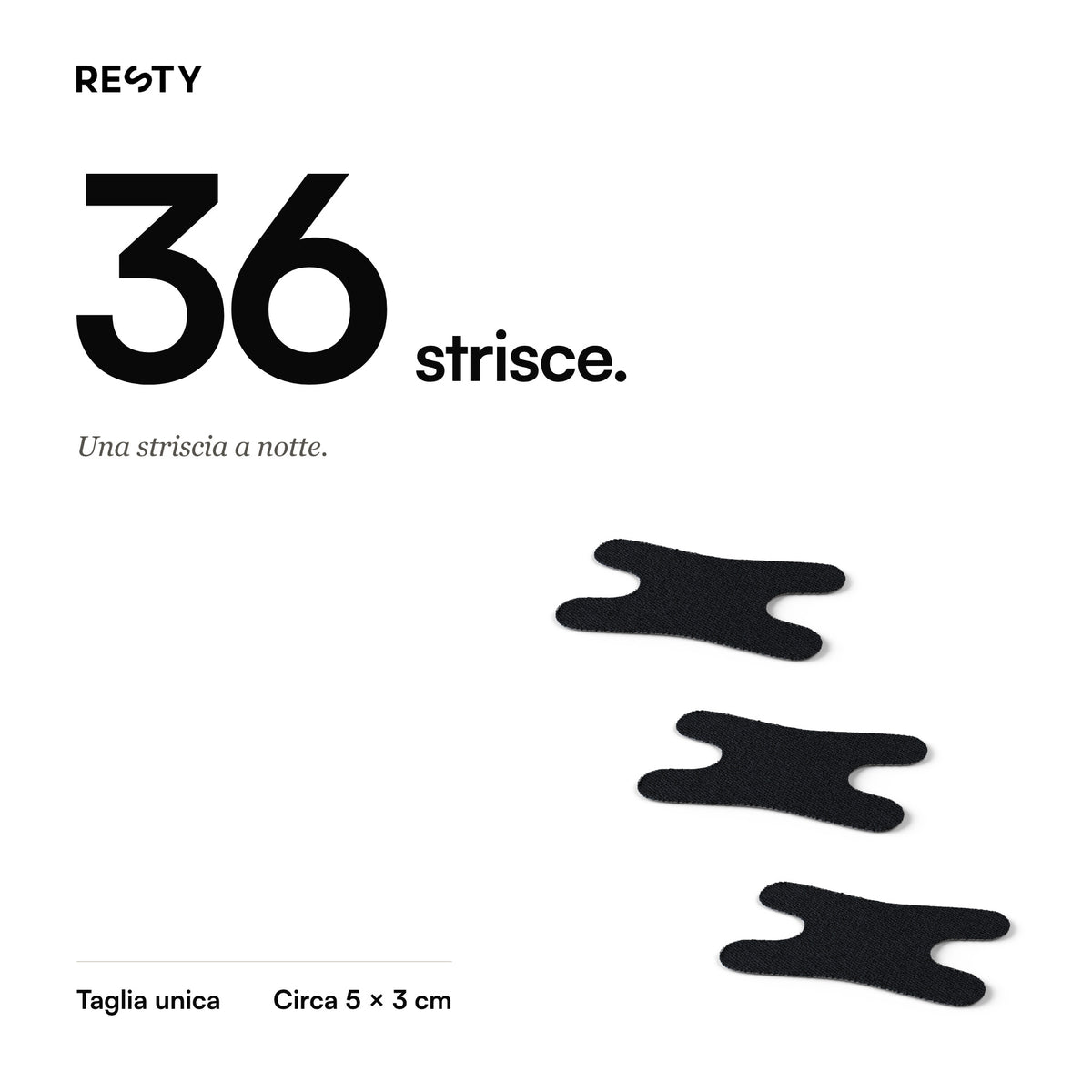 Resty Advanced H-Shape: 36 strisce. Una striscia a notte.