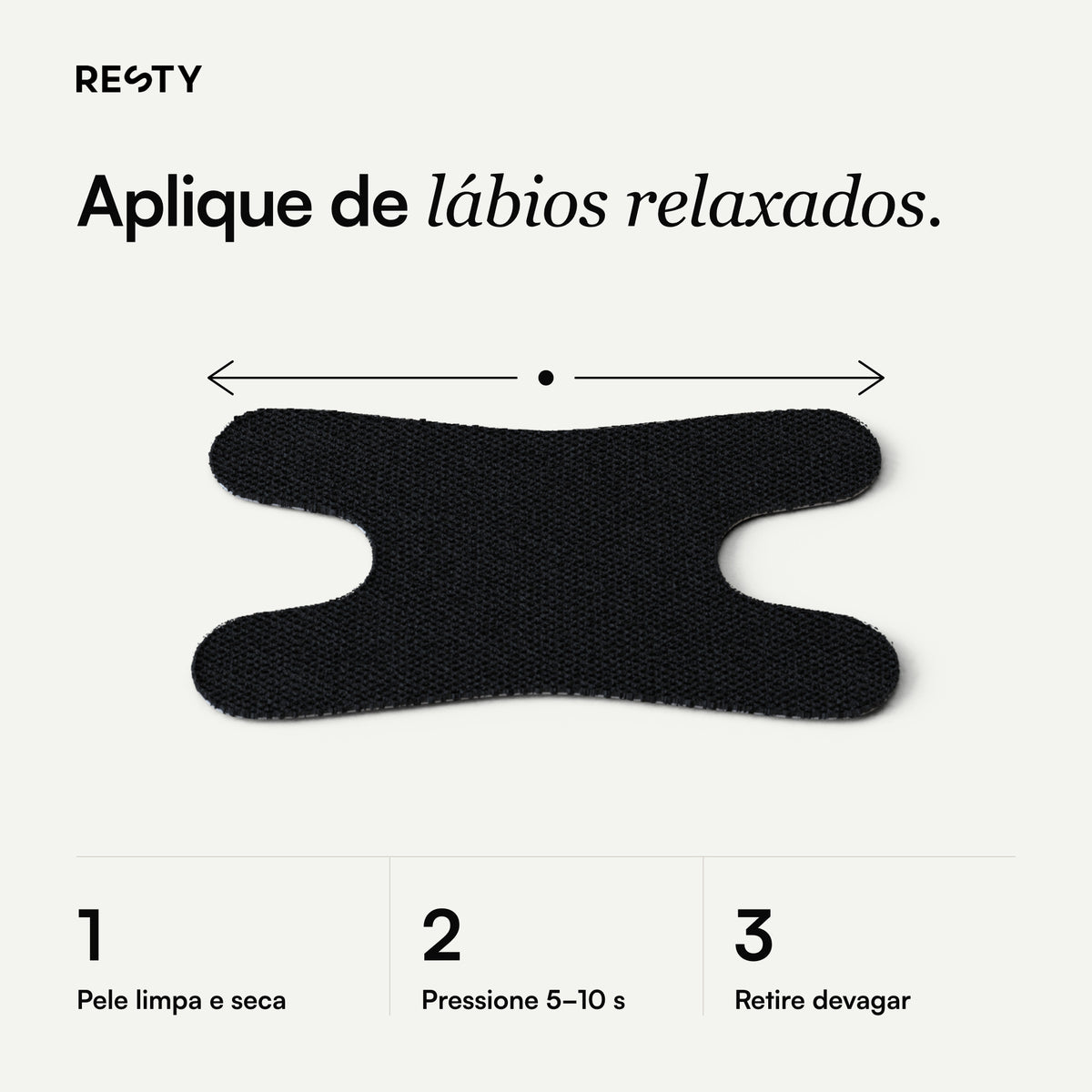 Resty Advanced H-Shape: Aplique de lábios relaxados.
