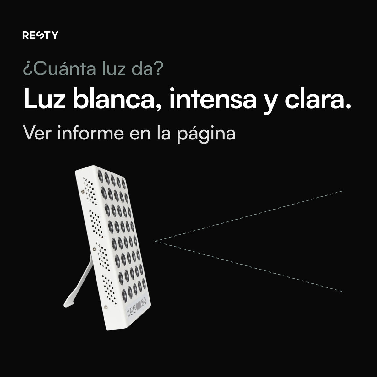 Lámpara de luz diurna Resty vista de lado, con el soporte desplegado y un haz de luz esquemático. Flujo luminoso de 1428 lm en modo FS, según el informe de ensayo del proveedor, que puedes consultar en esta página.