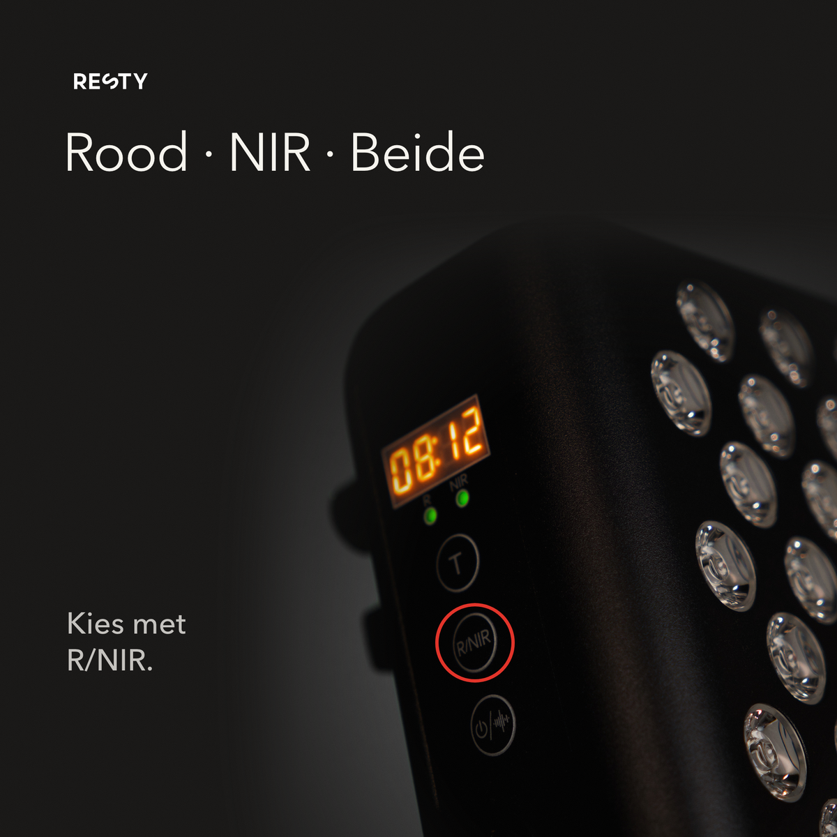 Bediening van de Resty MARS 400: kies rood, nabij-infrarood of beide met de R/NIR-knop