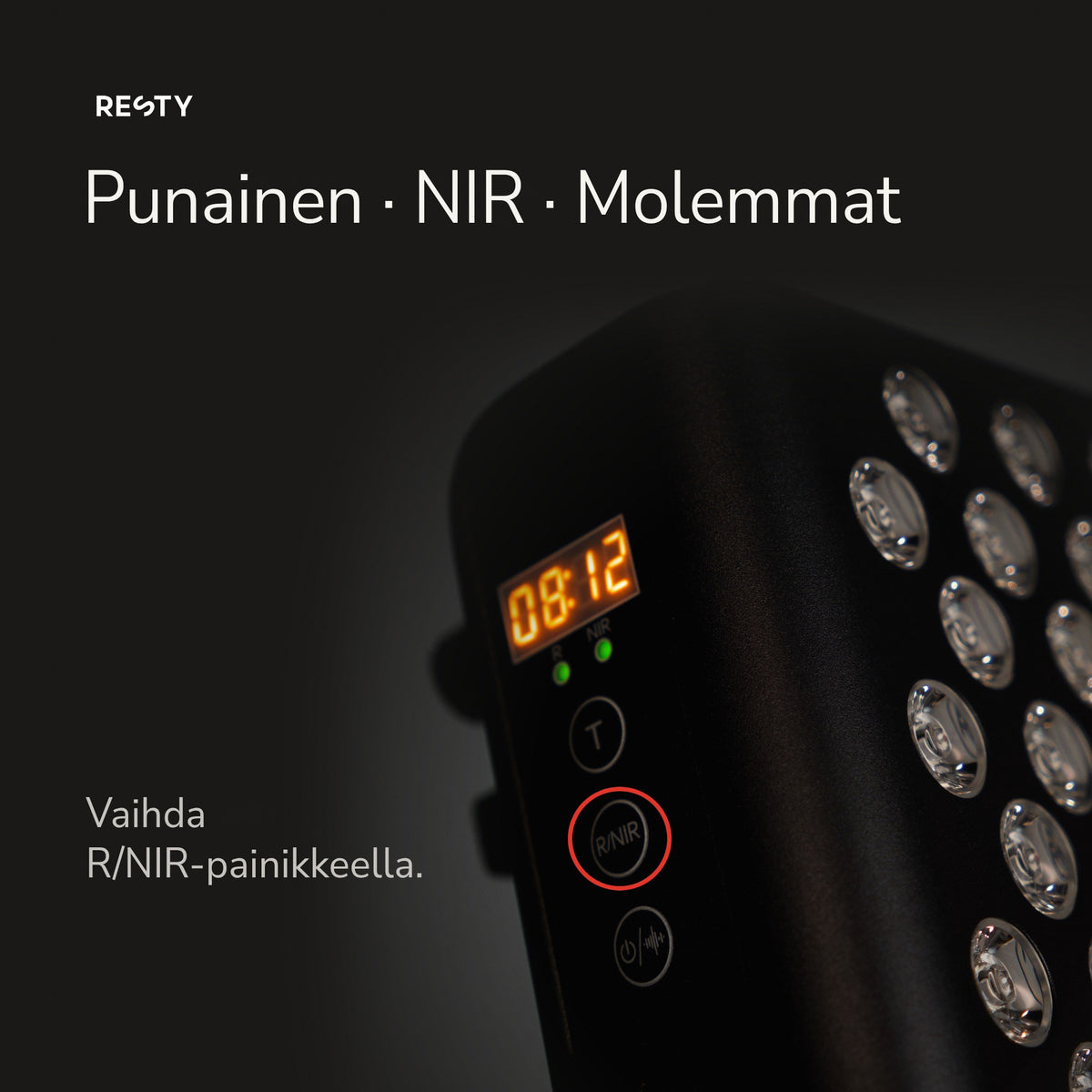 Lähikuva Resty MARS 400:n ohjauspaneelista, jossa R/NIR-painike on korostettu punaisella renkaalla. Kuvan teksti: Punainen · NIR · Molemmat. Vaihda R/NIR-painikkeella.
