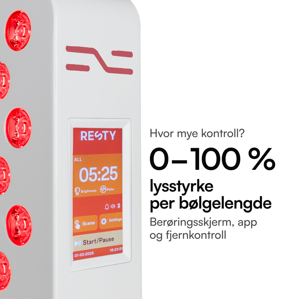 Berøringsskjermen på Resty MARS 600: lysstyrke 0–100 % per bølgelengde, styring via berøringsskjerm, app eller fjernkontroll