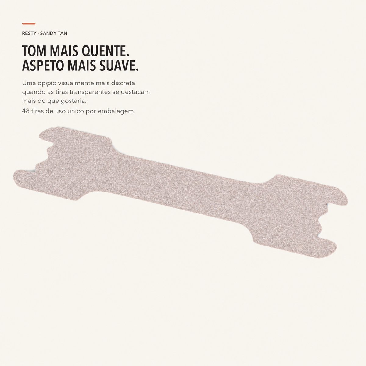 Tira nasal Resty Sandy Tan num tom mais quente para um aspeto mais suave; 48 tiras de uso único por embalagem.